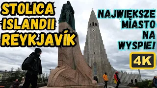 NAJCIEKAWSZE MIEJSCA DO ZOBACZENIA W REYKJAVIKU! Jak Wygląda Największe Miasto i Stolica Islandii 4K