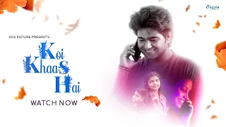 Koi Khaas Hai | Official video | Oscone creative series