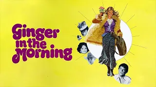 Ginger in the Morning (1974) | Full Movie | Sissy Spacek, Monte Markham, Susan Oliver, Slim Pickens
