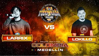 Larrix vs Loquillo - Octavos - God Level Todo o nada Medellín (oficial)