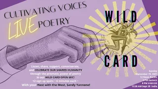 Cultivating Voices Wildcard Open Mic 27Feb2022