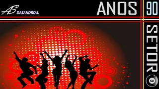 EURODANCE ANOS 90'S VOL: 38  DJ SANDRO S.