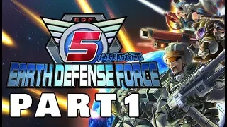 EARTH DEFENSE FORCE 5 Full Game Part 1