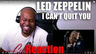 Led Zeppelin  - Baby, I Can't Quit You | Reaction