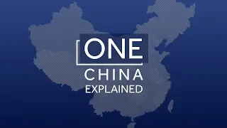 'One China’ explained