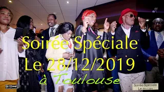 Soirée Spéciale à Toulouse  Le 28/12/2019