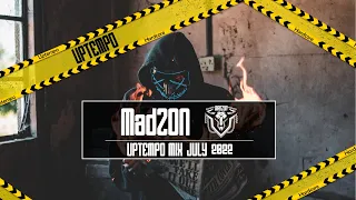 UPTEMPO Mix July 2022 | MadZON 🤙