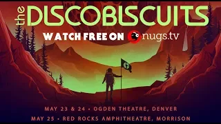 The Disco Biscuits - 5/23/19 - LIVE from the Ogden Theatre in Denver, CO!