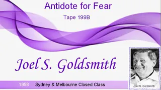 Antidote for Fear, tape 199B, by Joel S. Goldsmith