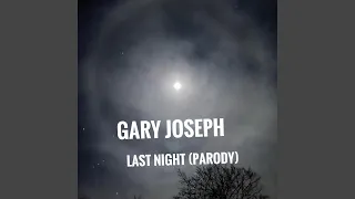 Last Night (Parody)