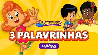 3 PALAVRINHAS em LIBRAS - 3PALAVRINHAS - VOLUME 1