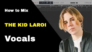 How to Sound Like The Kid LAROI | OVER YOU Vocal Mixing Tutorial