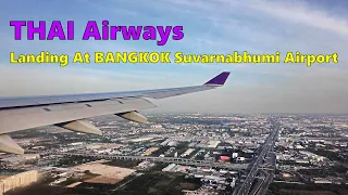 THAI Airways LANDING At BANGKOK Suvarnabhumi Airport, THAILAND - Airbus A330-300 Jakarta To Bangkok