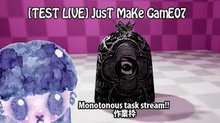 [TEST LIVE] JusT MaKe GamE07