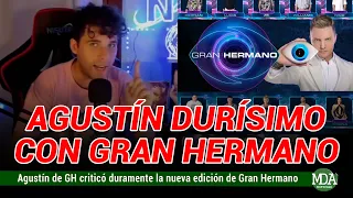 AGUSTÍN de GH salió al CRUCE de GRAN HERMANO 2024