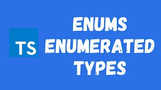 9. Enums (Enumerated Types) in the TypeScript. Using Enumerations Enum Types in the Typescript