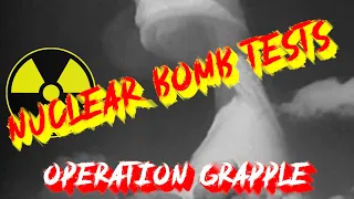 Nuclear Bomb Tests - Operation Grapple - UIN 1957
