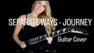 Journey - Separate Ways (Worlds Apart) - Guitar Cover