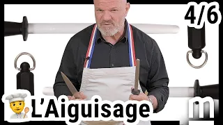 👨‍🍳 L 'Aiguisage 4/6