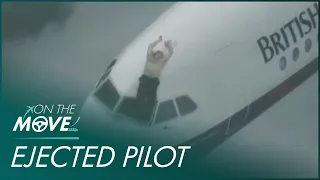 British Airways Flight 5390 Pilot Ejected Outside Cockpit Window | Mayday | On The Move