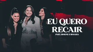 Mari Fernandez - EU QUERO RECAIR feat. Simone e Simaria (DVD Ao Vivo em Fortaleza)