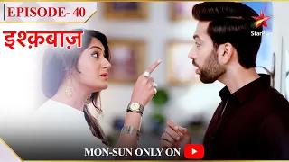 Ishqbaaz | Season 1 | Episode 40 | Anika aur Shivaay ke beech hua jhagda!