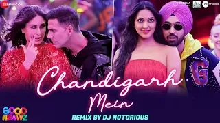 Chandigarh Mein Remix By DJ Notorious - Good Newwz | Akshay, Kareena, Diljit, Kiara