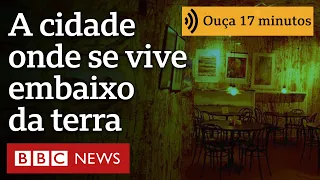 A cidade onde as pessoas vivem embaixo da Terra por causa do calor