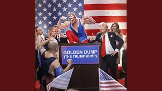 Golden Dump (The Trump Hump)