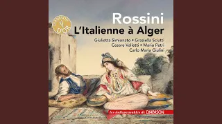 L'italiana in Algeri, Act II Scene 14: "Non sei tu che il grado eletto" (Isabella, Mustafà,...