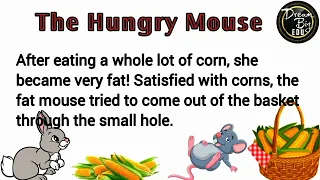 The Hungry Mouse | English Story For listening | Improve your listening Skill Through English Story