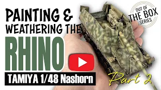 Painting & Weathering the Tamiya 1:48 Nashorn in German 3 Tone Camouflage