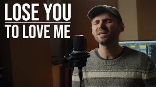 Selena Gomez - Lose You To Love Me (Cover By Ben Woodward)