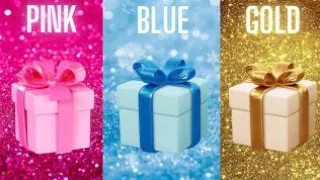 Choose your gift 🤑🤩🤮 || 3 gift box challenge || Pink Blue Gold #pickonekickone #giftboxchallenge