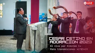 CESAR CETINO//ADORACION//2023