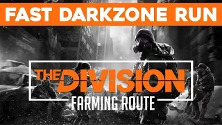 The Division Fast Loot Run Farming Route (The Division Dark Zone High End Loot Run)