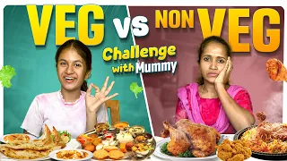 VEG vs NON-VEG Challenge With Mummy || Food Challenge || Sahrudafruity