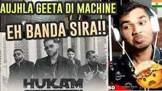 Punjabi Reacting To ♠️HUKAM [ KARAN AUJHLA ] BEST SONG !!! 🔥🔥👌👌 GEETA DI MACHINE!!