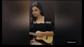 La Vie En Rose | Cover | Ukulele cover | TheHazeMuse