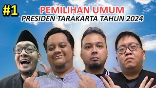 DEBAT CAPRES PART 1- Tarakarta