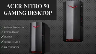 Acer Nitro 50 Gaming Desktop Review, GeForce GTX 1660 Super + 8GB Ram Combo!