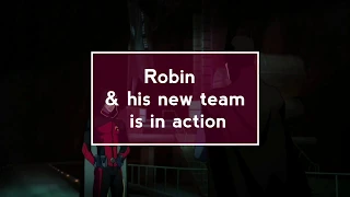 Young Justice Outsiders: Robin & his team went for a new mission