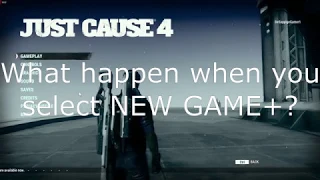 Just Cause 4 What Does New Game+ Do?
