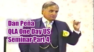 Dan Peña - 50 Billion Dollar Man Dan Pena QLA One Day US Seminar Part 4