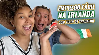 VOCÊ PODE CONSEGUIR ESSE EMPREGO NA IRLANDA AINDA DO BRASIL