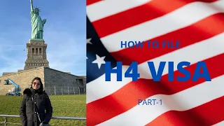 H4 VISA Process Part 1
