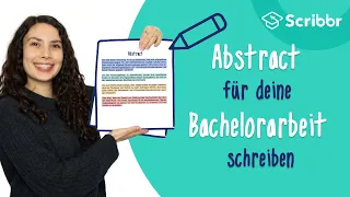 Abstract für die Bachelorarbeit schreiben – mit ECHTEM Beispiel! | Scribbr 🎓