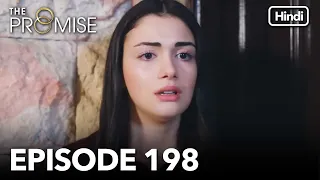 The Promise Episode 198 (Hindi Dubbed)