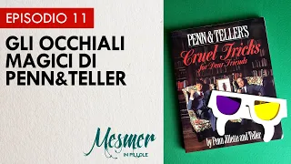 Gli occhiali magici di Penn&Teller - Mesmer in pillole 011