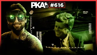 PKA 616 W/Wendigoon: JFK Conspiracy, Vibrator Controversy, Federal Legalization?